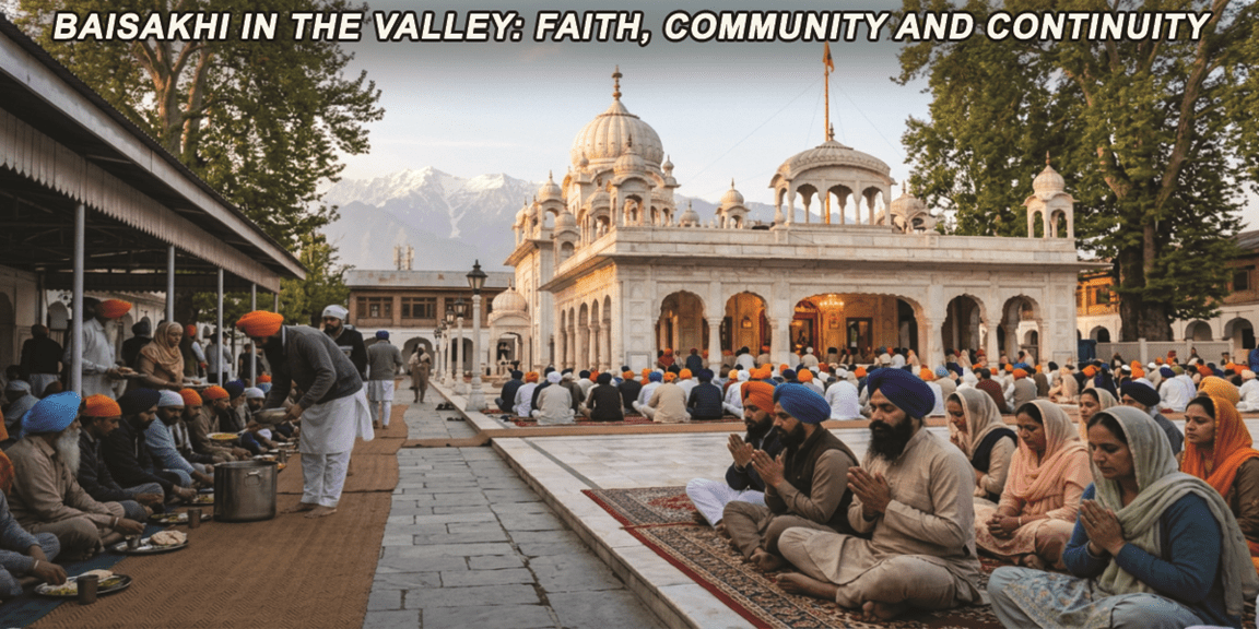 BAISAKHI IN THE VALLEY: FAITH, COMMUNITY AND CONTINUITY