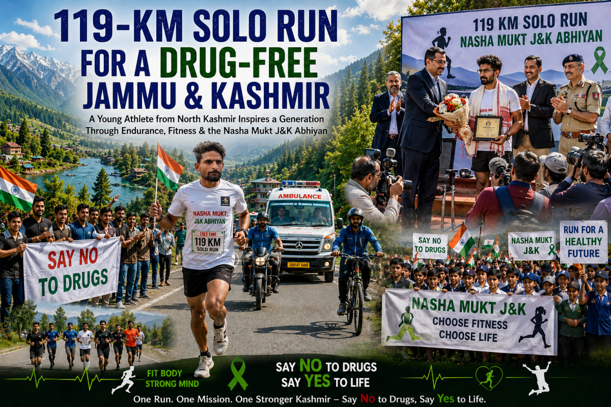 119-KM SOLO RUN FOR A DRUG-FREE JAMMU & KASHMIR: NORTH KASHMIR ATHLETE INSPIRES A GENERATION